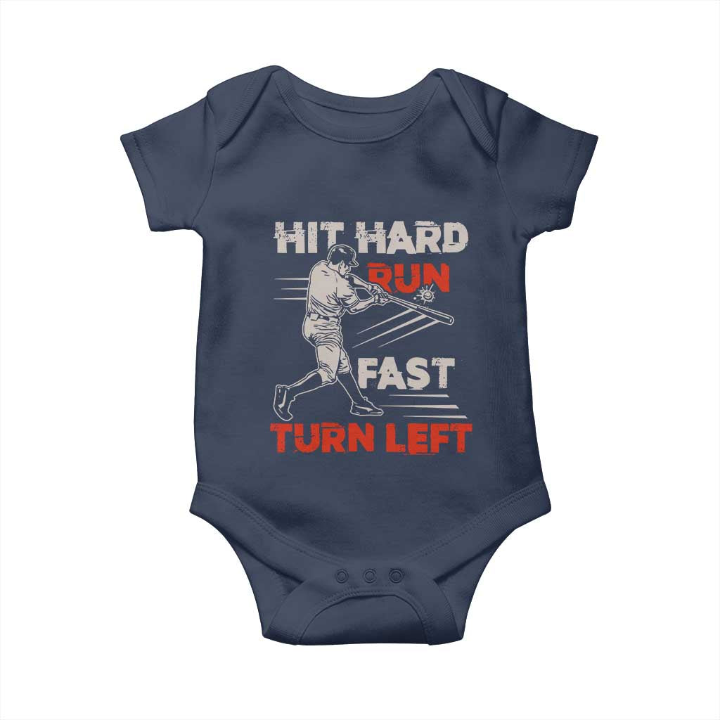 Baseball Lover Baby Onesie Hit Hard Run Fast Turn Left Softball Fan TS02 Navy Print Your Wear
