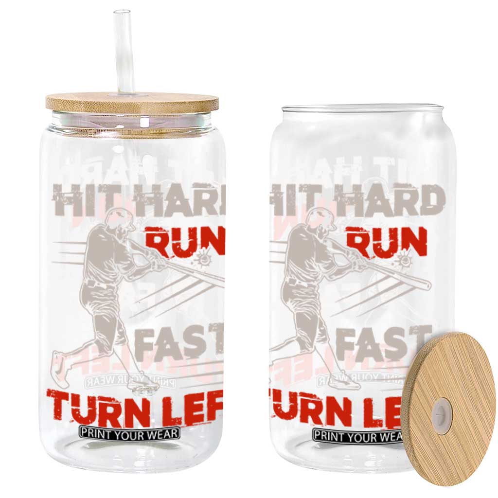Baseball Lover Glass Can Hit Hard Run Fast Turn Left Softball Fan TS02 Black Print Your Wear