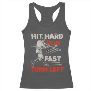 Baseball Lover Racerback Tank Top Hit Hard Run Fast Turn Left Softball Fan TS02 Dark Heather Print Your Wear