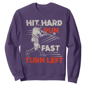 Baseball Lover Sweatshirt Hit Hard Run Fast Turn Left Softball Fan TS02 Purple Print Your Wear