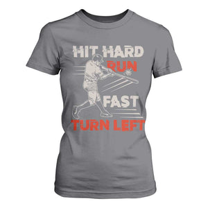 Baseball Lover T Shirt For Women Hit Hard Run Fast Turn Left Softball Fan TS02 Charcoal Print Your Wear