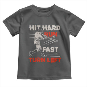 Baseball Lover Toddler T Shirt Hit Hard Run Fast Turn Left Softball Fan TS02 Dark Heather Print Your Wear