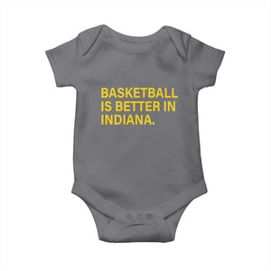 Basketball Is Better in Indiana Baby Onesie Bold Yellow Statement Hoosier Hoops Fans TS02 Charcoal Print Your Wear