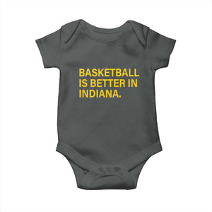 Basketball Is Better in Indiana Baby Onesie Bold Yellow Statement Hoosier Hoops Fans TS02 Dark Heather Print Your Wear