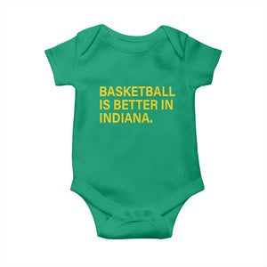 Basketball Is Better in Indiana Baby Onesie Bold Yellow Statement Hoosier Hoops Fans TS02 Irish Green Print Your Wear