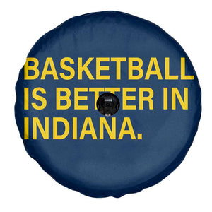 Basketball Is Better in Indiana Spare Tire Cover Bold Yellow Statement Hoosier Hoops Fans TS02 Print Your Wear