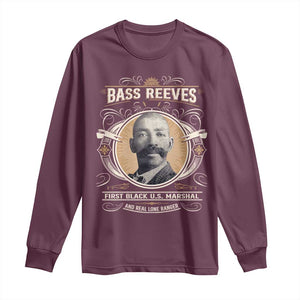 Bass Reeves First Black US Marshal And Real Lone Ranger Long Sleeve Shirt African American Cowboy TS11 Maroon Print Your Wear