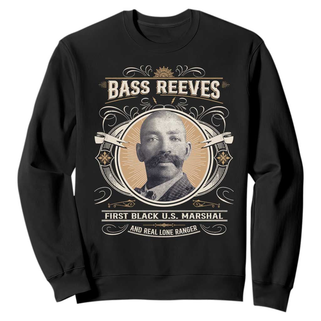Bass Reeves First Black US Marshal And Real Lone Ranger Sweatshirt African American Cowboy TS11 Black Print Your Wear
