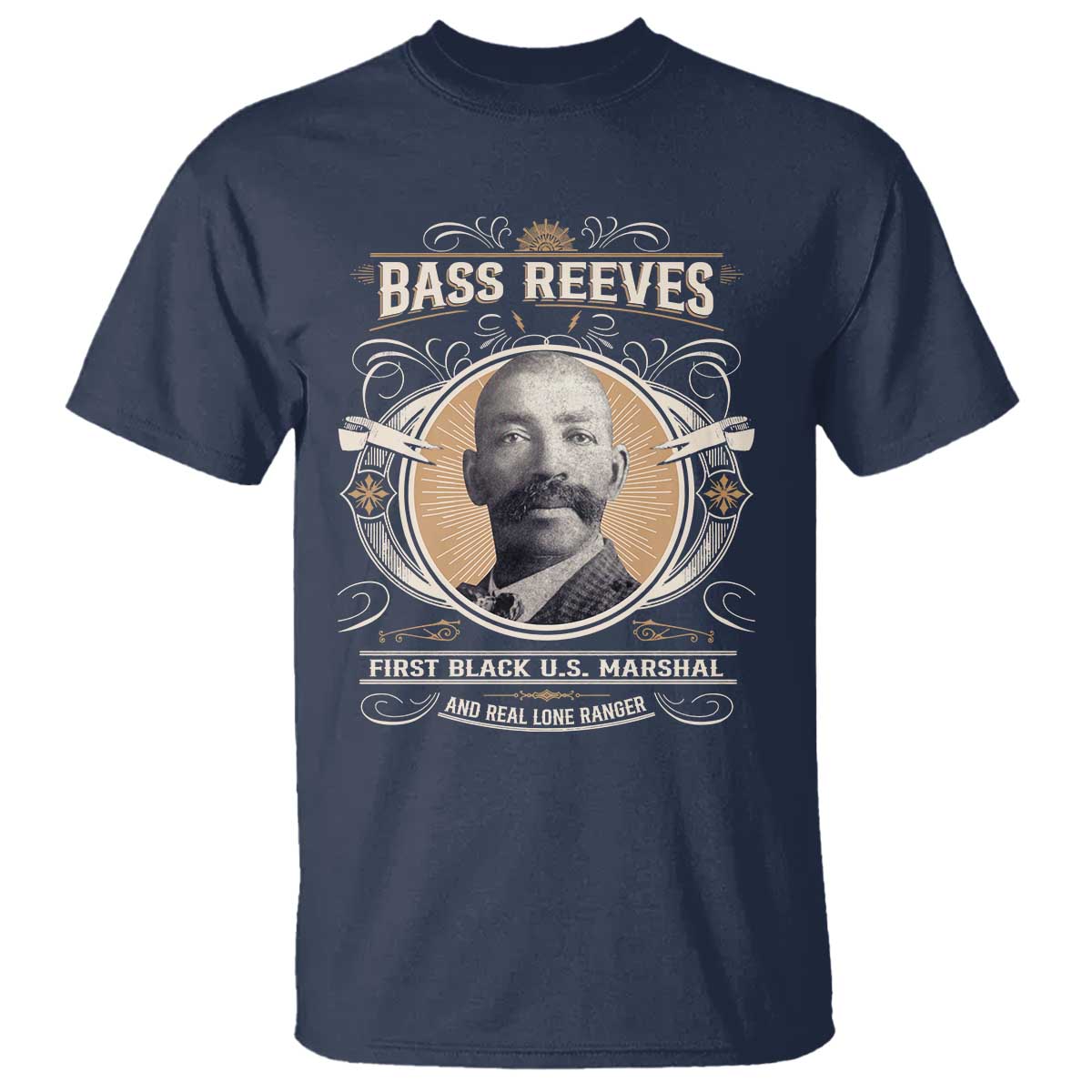 Bass Reeves First Black US Marshal And Real Lone Ranger T Shirt African American Cowboy TS11 Navy Print Your Wear