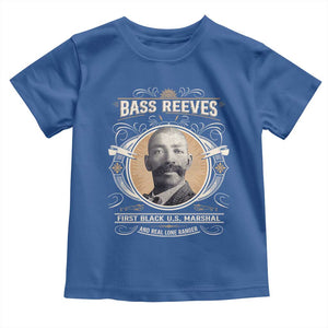 Bass Reeves First Black US Marshal And Real Lone Ranger Toddler T Shirt African American Cowboy TS11 Royal Blue Print Your Wear