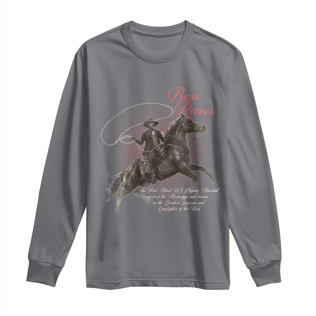 Bass Reeves Long Sleeve Shirt African American Cowboy Marshal Black History Month TS11 Charcoal Print Your Wear