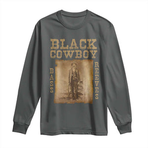 Bass Reeves Long Sleeve Shirt Black Cowboy Western Legend Vintage TS02 Dark Heather Print Your Wear