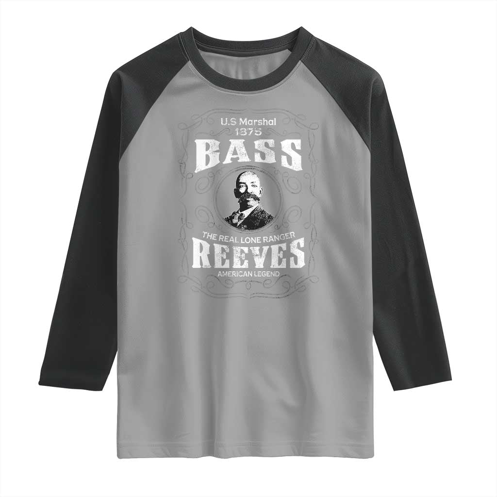 Bass Reeves Raglan Shirt US Marshal 1875 The Real Lone Ranger American Legend TS11 Sport Gray Black Print Your Wear