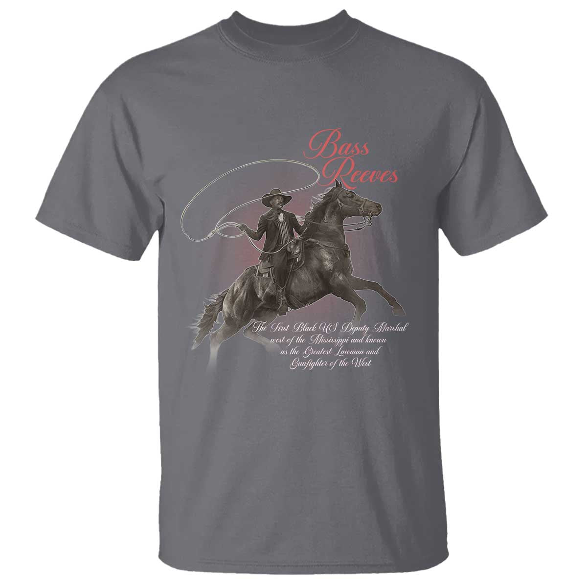 Bass Reeves T Shirt African American Cowboy Marshal Black History Month TS11 Charcoal Print Your Wear