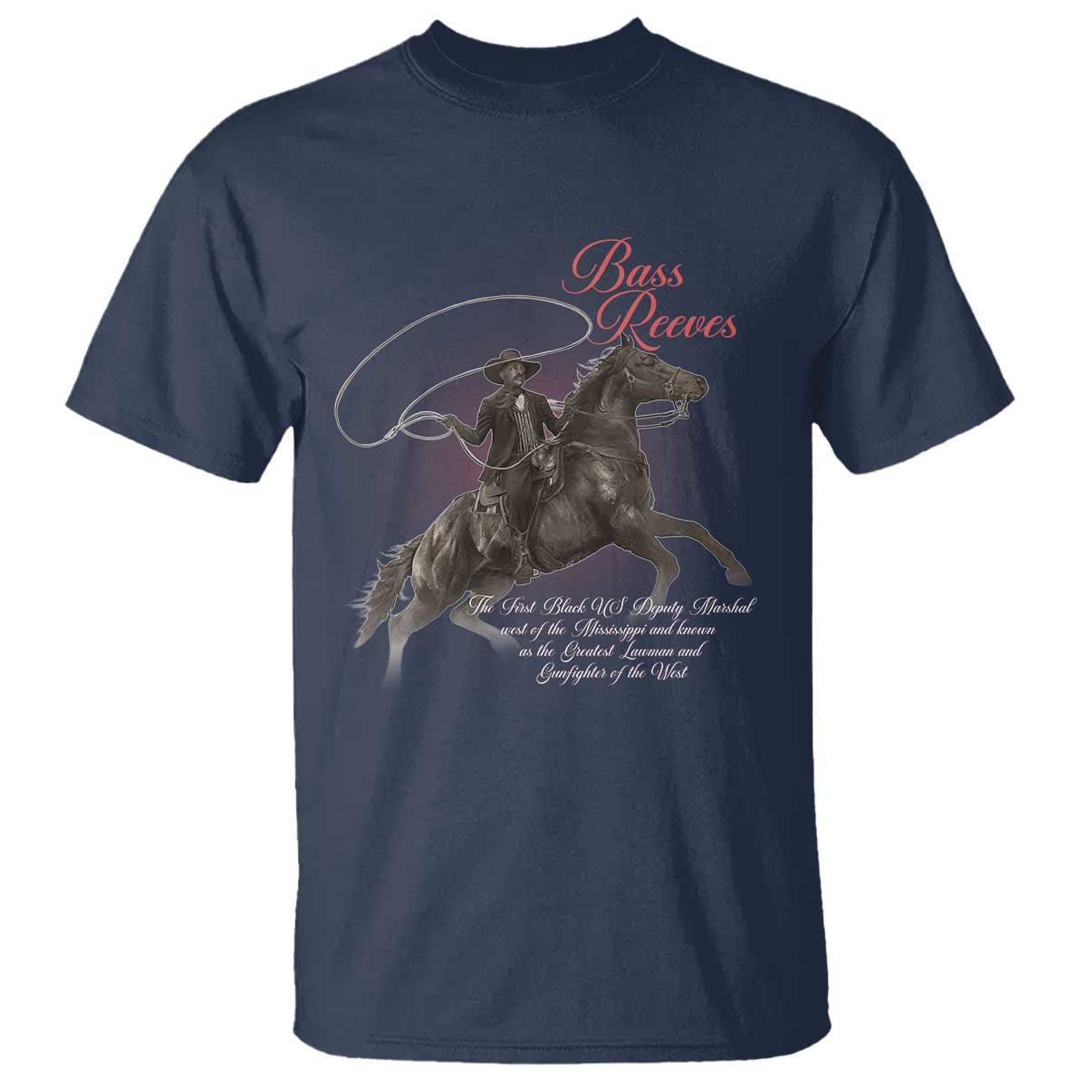 Bass Reeves T Shirt African American Cowboy Marshal Black History Month TS11 Navy Print Your Wear