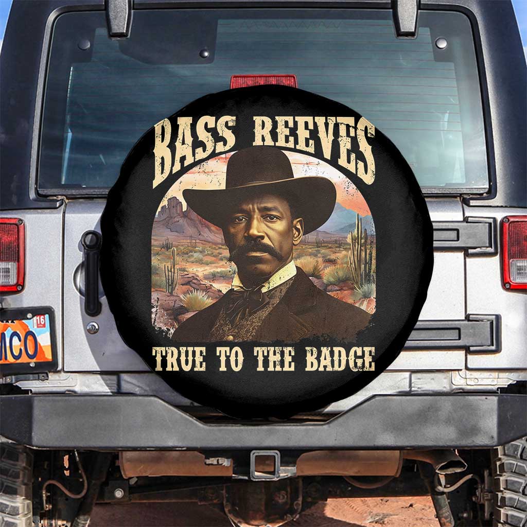 Bass Reeves True To The Badge Spare Tire Cover African American Cowboy Marshal Black History Month TS11 No hole Black Print Your Wear