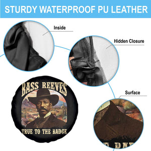 Bass Reeves True To The Badge Spare Tire Cover African American Cowboy Marshal Black History Month TS11 Print Your Wear