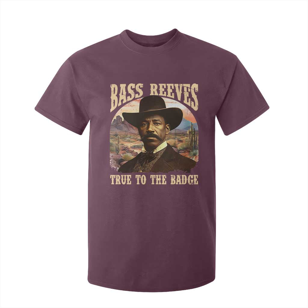 Bass Reeves True To The Badge T Shirt For Kid African American Cowboy Marshal Black History Month TS11 Maroon Print Your Wear