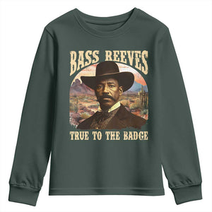 Bass Reeves True To The Badge Youth Sweatshirt African American Cowboy Marshal Black History Month TS11 Dark Forest Green Print Your Wear