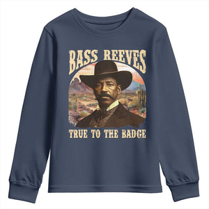 Bass Reeves True To The Badge Youth Sweatshirt African American Cowboy Marshal Black History Month TS11 Navy Print Your Wear