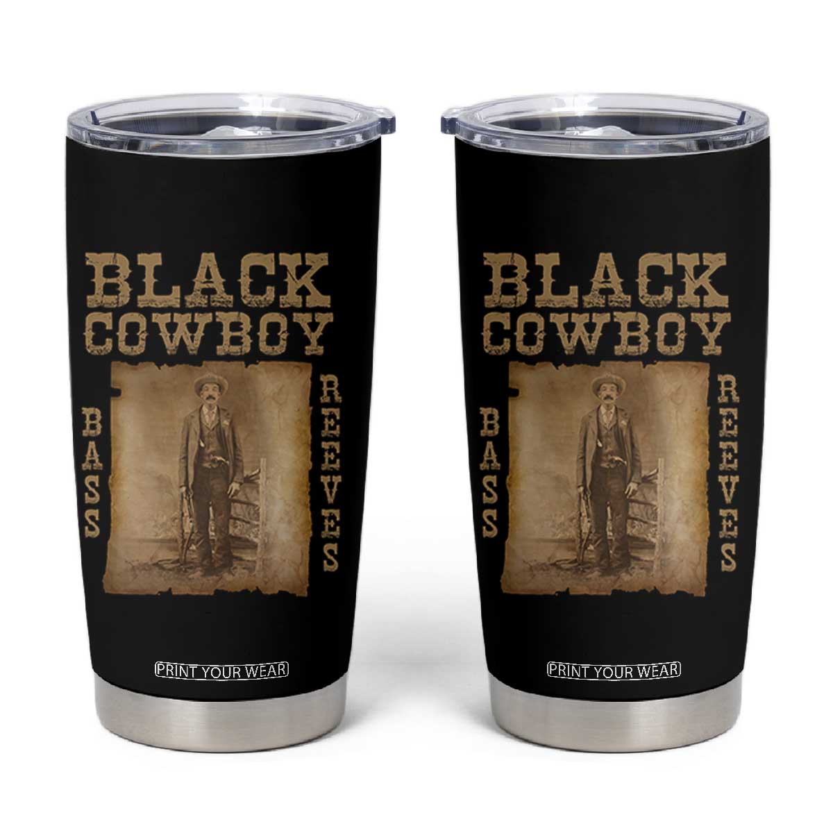 Bass Reeves Tumbler Cup Black Cowboy Western Legend Vintage TS02 Black Print Your Wear