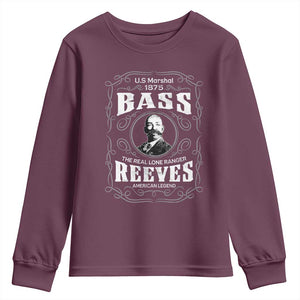 Bass Reeves Youth Sweatshirt US Marshal 1875 The Real Lone Ranger American Legend TS11 Maroon Print Your Wear