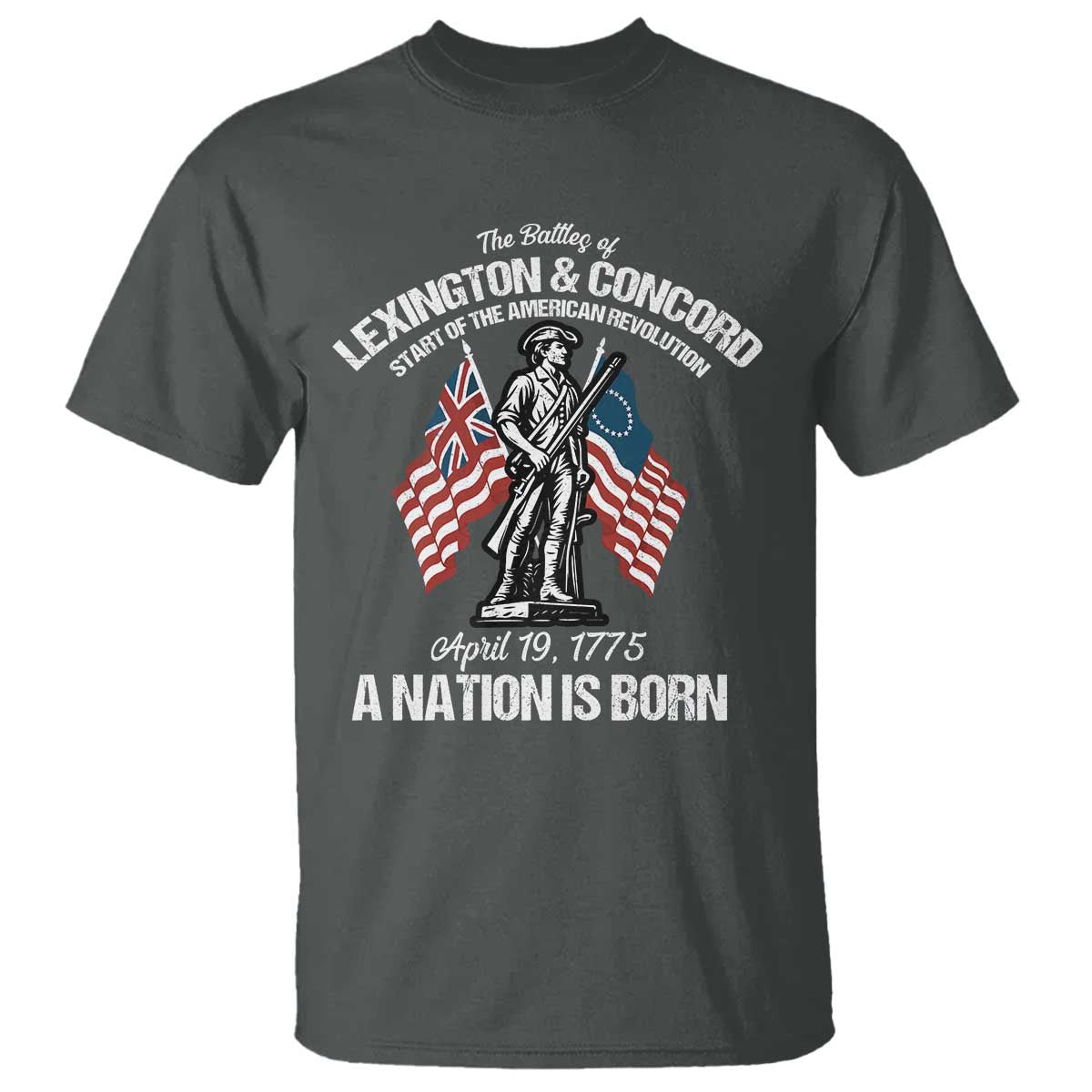 Battle of Lexington and Concord T Shirt American Revolution April 19 1775 Patriotic TS02 Dark Heather Print Your Wear