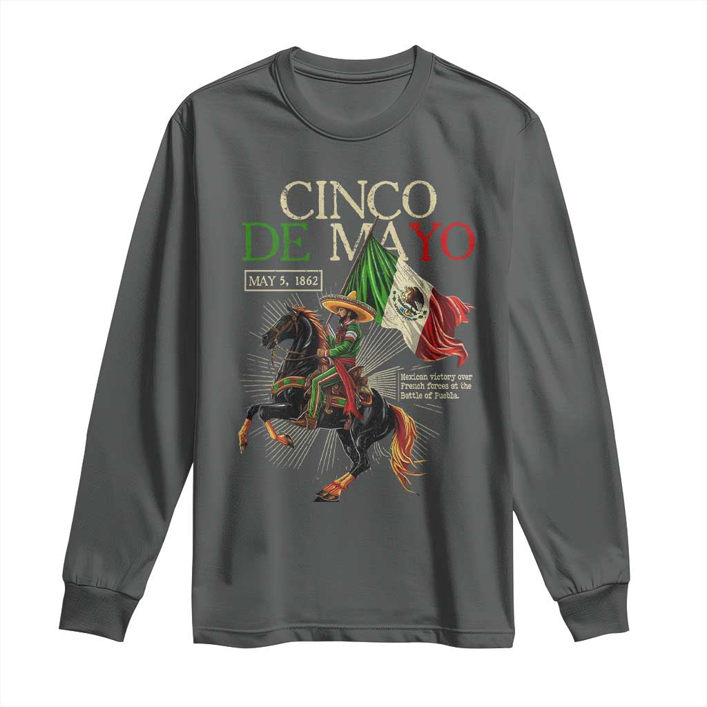 Battle of Puebla Cinco De Mayo Long Sleeve Shirt May 5 1862 Mexican History TS10 Dark Heather Print Your Wear