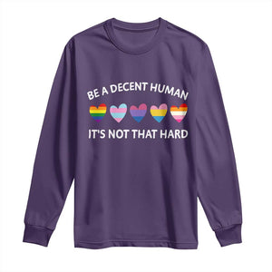 Be A Decent Human It's Not That Hard Long Sleeve Shirt LGBT Heart Retro Human Rights TS10 Purple Print Your Wear