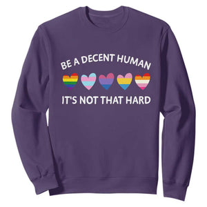 Be A Decent Human It's Not That Hard Sweatshirt LGBT Heart Retro Human Rights TS10 Purple Print Your Wear