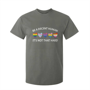 Be A Decent Human It's Not That Hard T Shirt For Kid LGBT Heart Retro Human Rights TS10 Military Green Print Your Wear