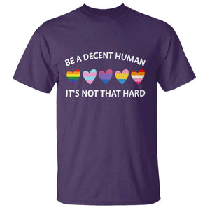 Be A Decent Human It's Not That Hard T Shirt LGBT Heart Retro Human Rights TS10 Purple Print Your Wear
