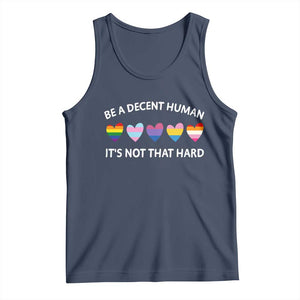 Be A Decent Human It's Not That Hard Tank Top LGBT Heart Retro Human Rights TS10 Navy Print Your Wear