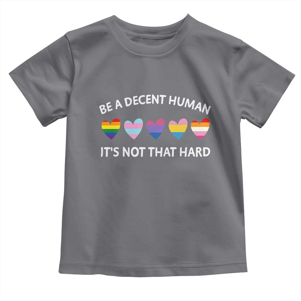 Be A Decent Human It's Not That Hard Toddler T Shirt LGBT Heart Retro Human Rights TS10 Charcoal Print Your Wear