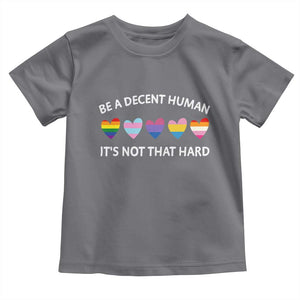 Be A Decent Human It's Not That Hard Toddler T Shirt LGBT Heart Retro Human Rights TS10 Charcoal Print Your Wear