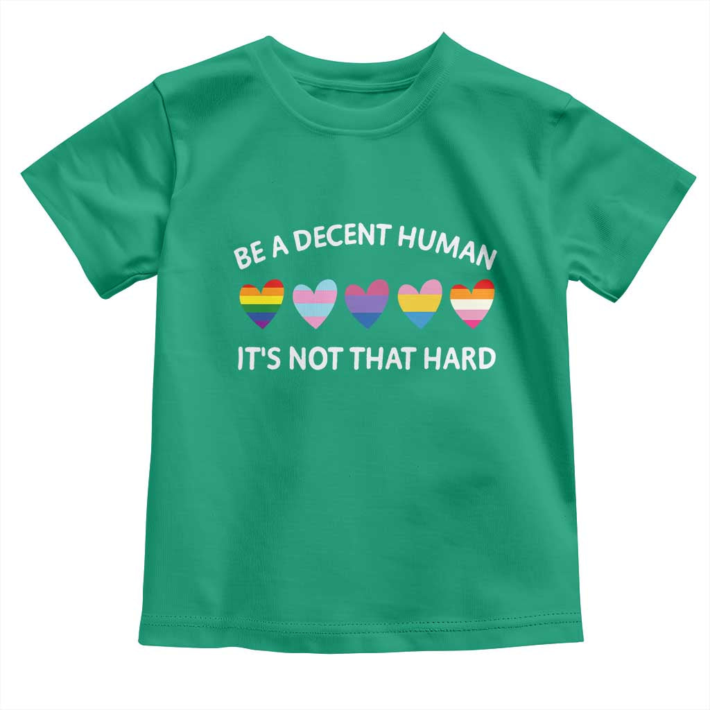 Be A Decent Human It's Not That Hard Toddler T Shirt LGBT Heart Retro Human Rights TS10 Irish Green Print Your Wear