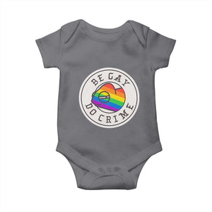 Be Gay Do Crime Rainbow Chameleon LGBTQ Pride Flag Baby Onesie TS10 Charcoal Print Your Wear