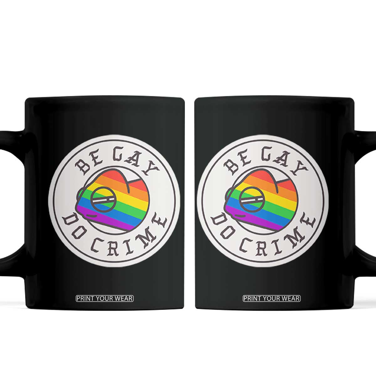 Be Gay Do Crime Rainbow Chameleon LGBTQ Pride Flag Coffee Mug TS10 Black Print Your Wear