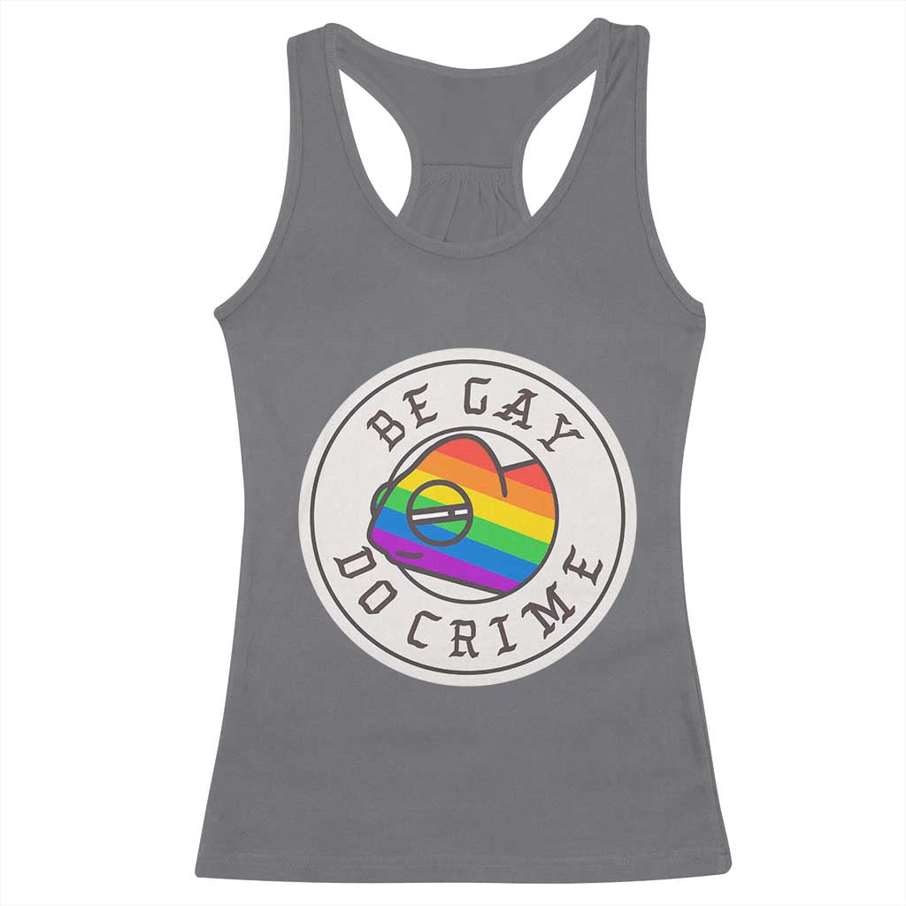 Be Gay Do Crime Rainbow Chameleon LGBTQ Pride Flag Racerback Tank Top TS10 Charcoal Print Your Wear