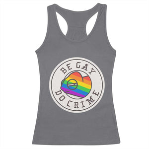 Be Gay Do Crime Rainbow Chameleon LGBTQ Pride Flag Racerback Tank Top TS10 Charcoal Print Your Wear