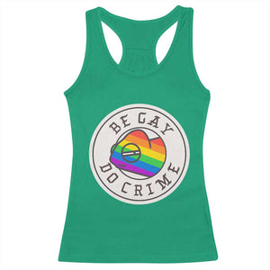 Be Gay Do Crime Rainbow Chameleon LGBTQ Pride Flag Racerback Tank Top TS10 Irish Green Print Your Wear