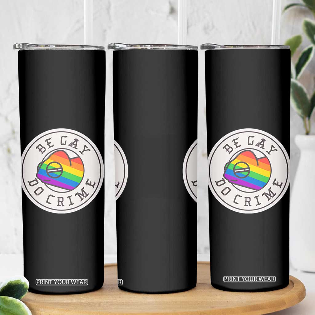 Be Gay Do Crime Rainbow Chameleon LGBTQ Pride Flag Skinny Tumbler TS10 Print Your Wear