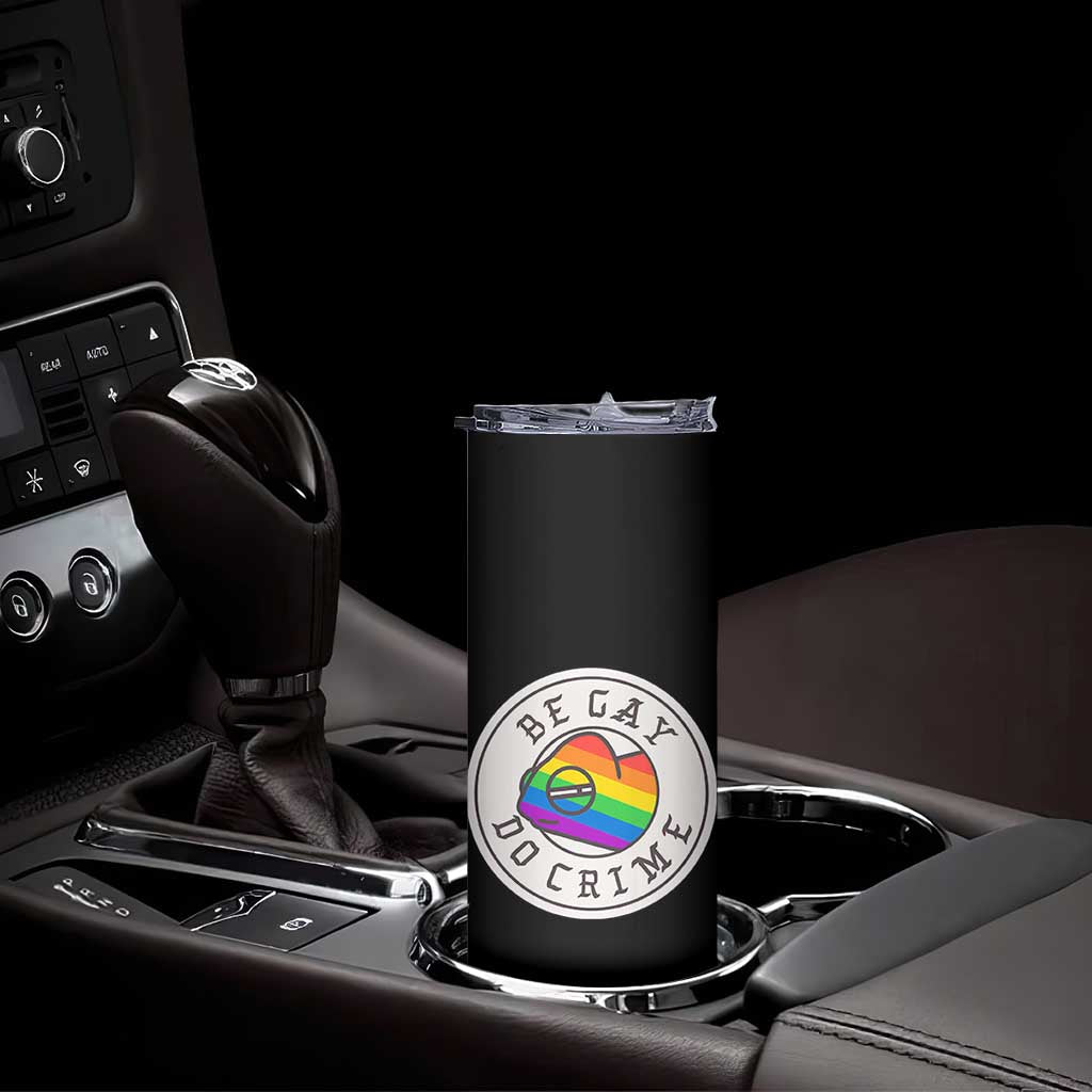 Be Gay Do Crime Rainbow Chameleon LGBTQ Pride Flag Skinny Tumbler TS10 Print Your Wear