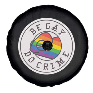 Be Gay Do Crime Rainbow Chameleon LGBTQ Pride Flag Spare Tire Cover TS10 Print Your Wear