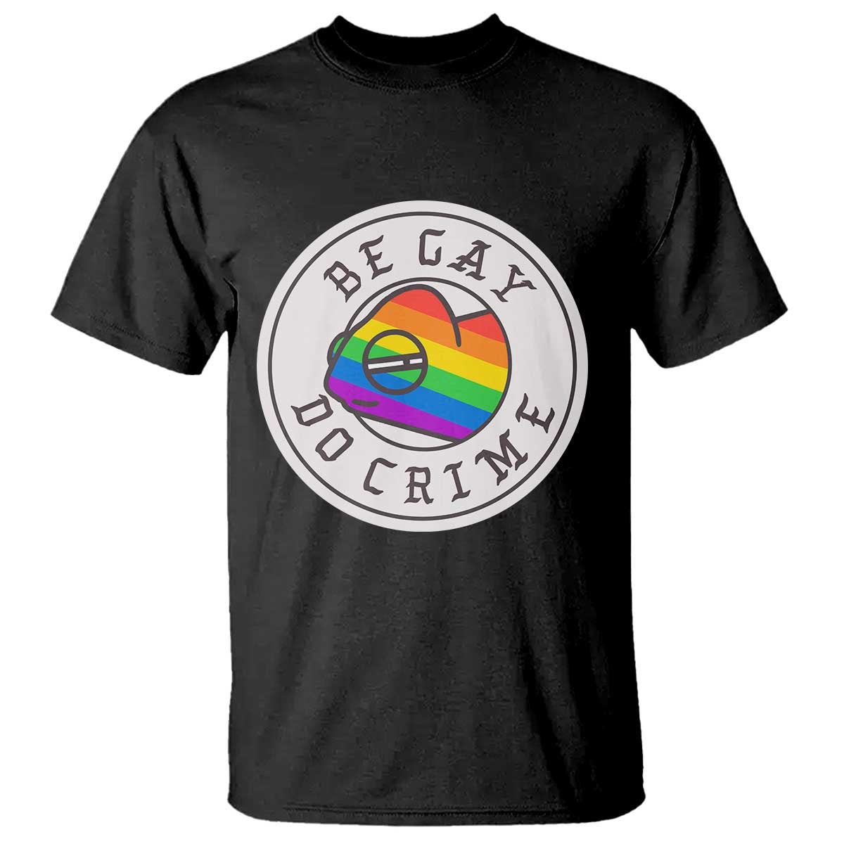 Be Gay Do Crime Rainbow Chameleon LGBTQ Pride Flag T Shirt TS10 Black Print Your Wear