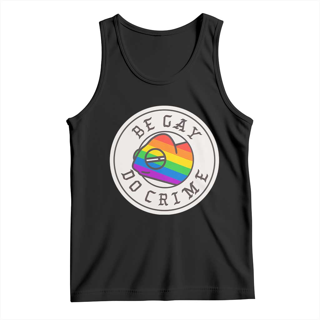 Be Gay Do Crime Rainbow Chameleon LGBTQ Pride Flag Tank Top TS10 Black Print Your Wear