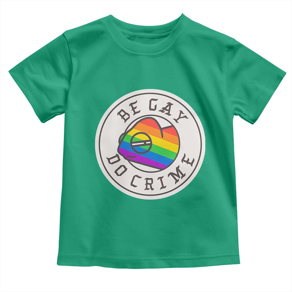 Be Gay Do Crime Rainbow Chameleon LGBTQ Pride Flag Toddler T Shirt TS10 Irish Green Print Your Wear