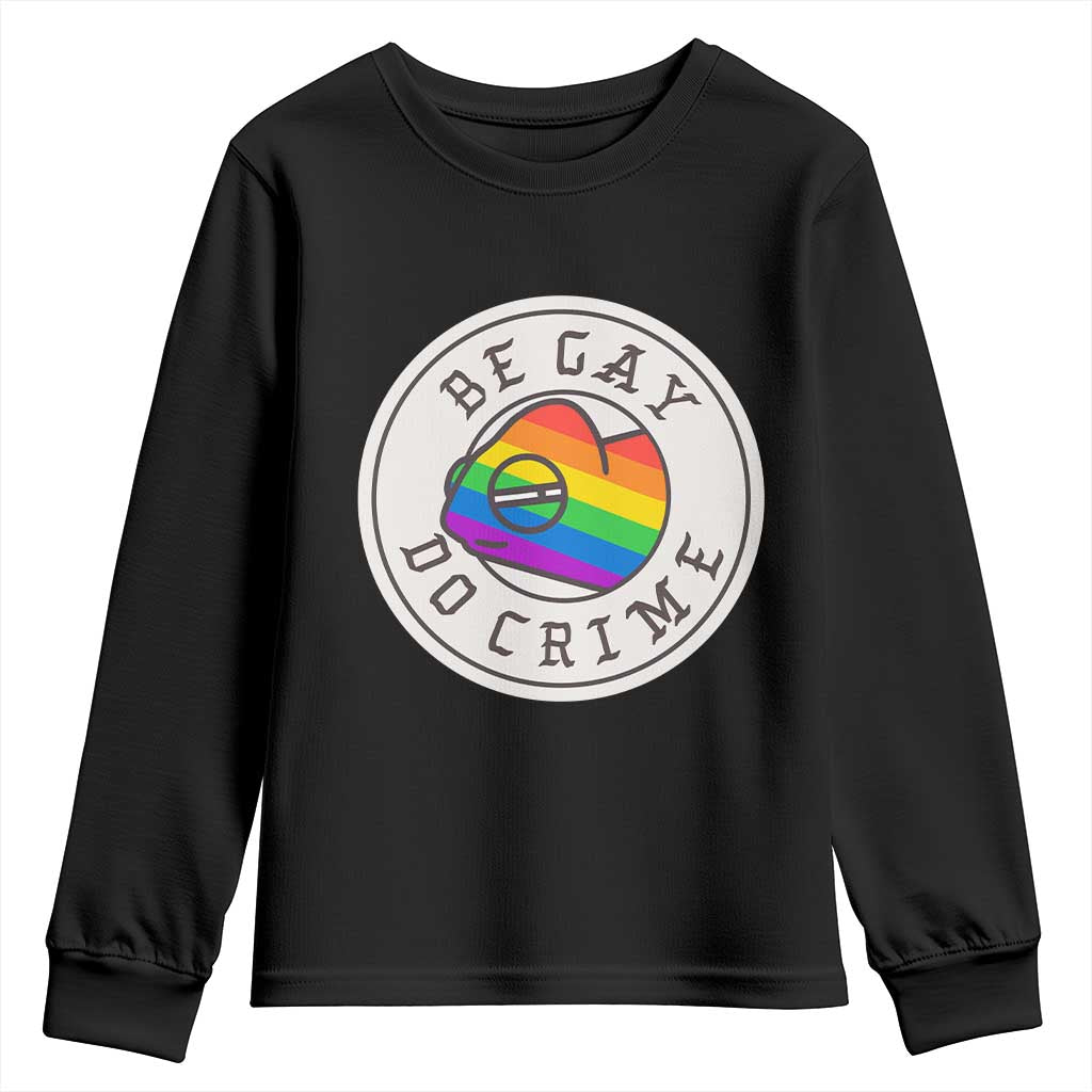 Be Gay Do Crime Rainbow Chameleon LGBTQ Pride Flag Youth Sweatshirt TS10 Black Print Your Wear