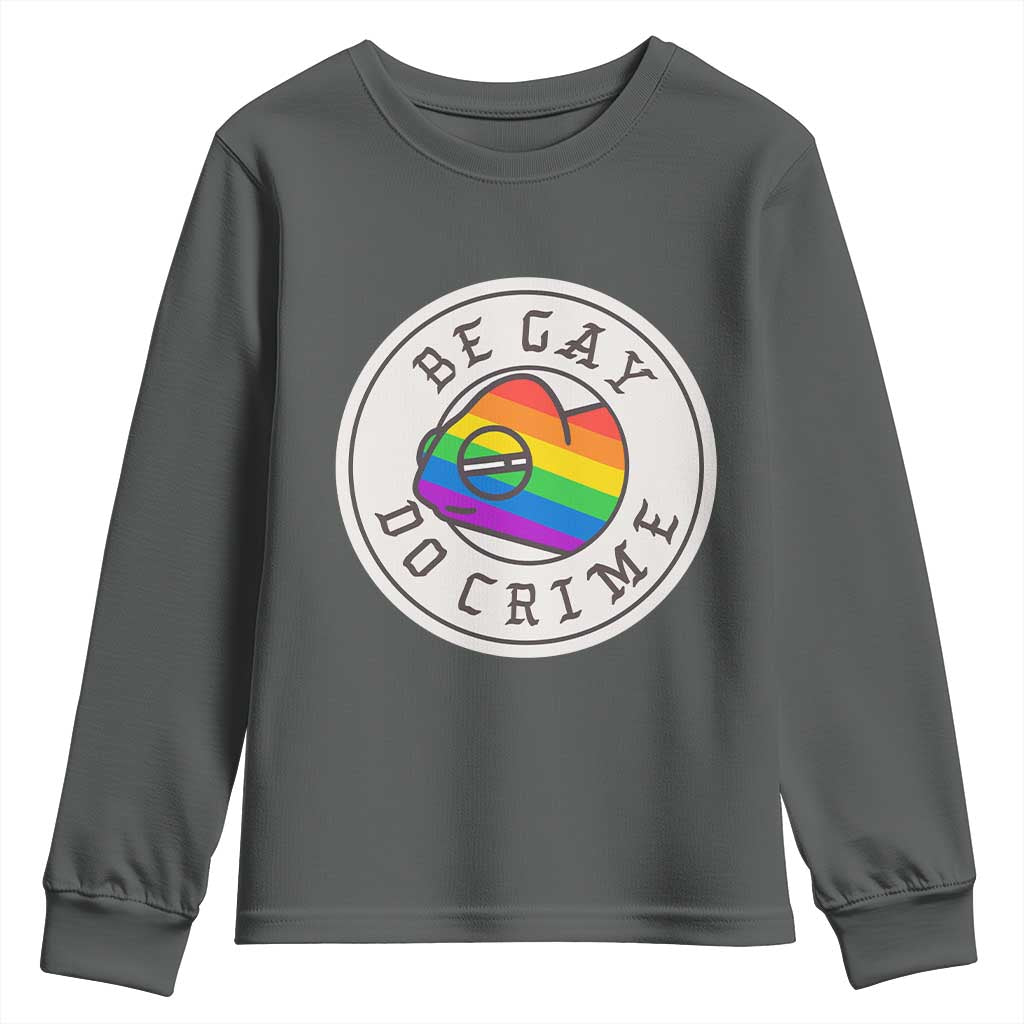 Be Gay Do Crime Rainbow Chameleon LGBTQ Pride Flag Youth Sweatshirt TS10 Dark Heather Print Your Wear