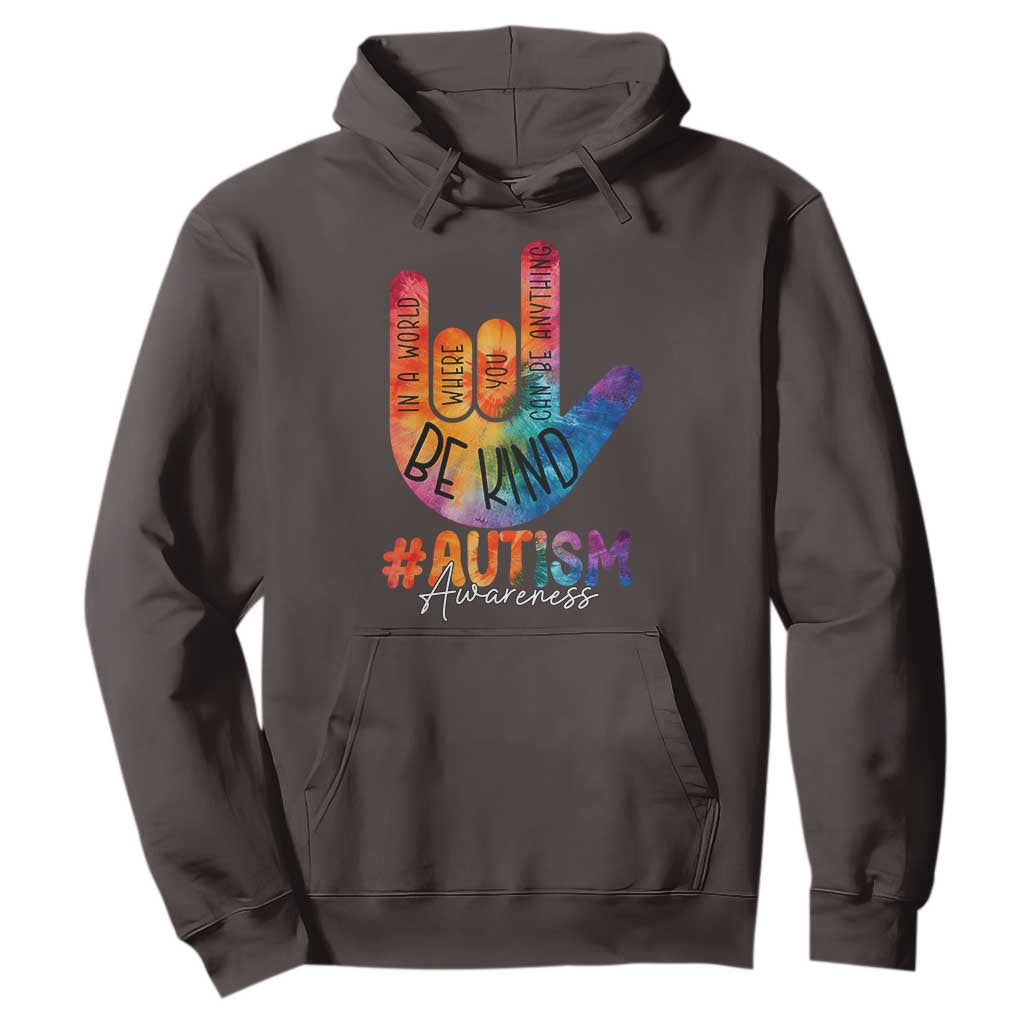 Be Kind ASL Autism Awareness Hoodie Love Sign Language Hand Tie Dye TS10 Dark Chocolate Print Your Wear